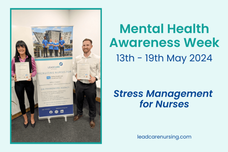 Leadcare Recruitment Mental Health Awareness Week Stress Management for Nurses
